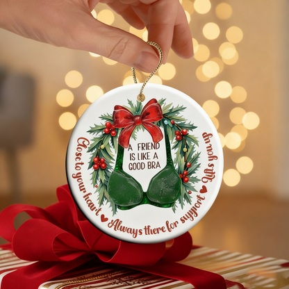 A Good Friend Is Like A Bra Sea Glass Ornament