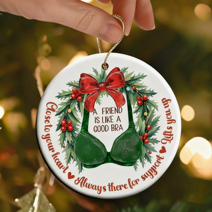 A Good Friend Is Like A Bra Sea Glass Ornament