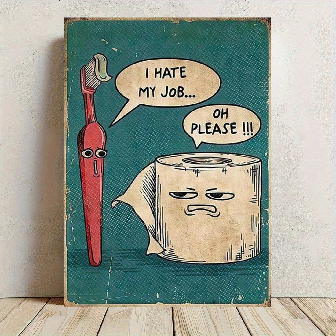 🧻🧻I Hate My Job Oh Please Funny Wall Art, 8 × 12 in