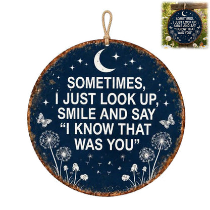 Memorial Garden Hanging Sign – I Know That Was You Remembrance Decor