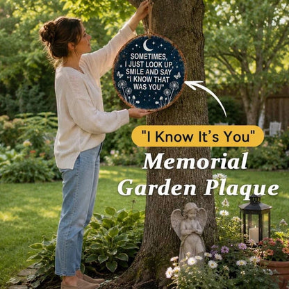 Memorial Garden Hanging Sign – I Know That Was You Remembrance Decor