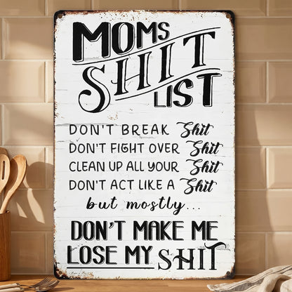 Funny Mom’s Shit List Kitchen Sign – Vintage Metal Wall Decor Gift