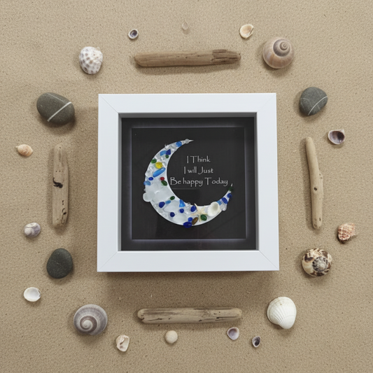 “I Think I’ll Just Be Happy Today.” Sea Glass Moon Art